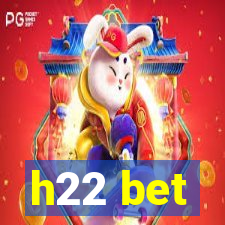 h22 bet